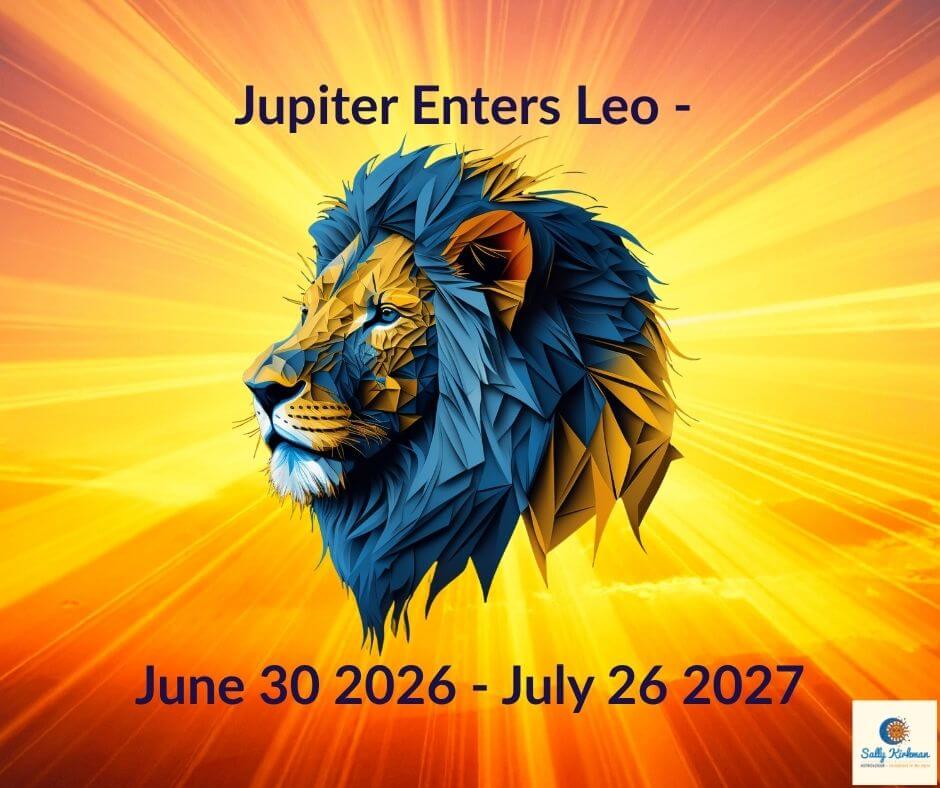 Jupiter Leo: Roar Like A Lion – Sally Kirkman Jupiter Leo: Roar Like A Lion – Sally Kirkman